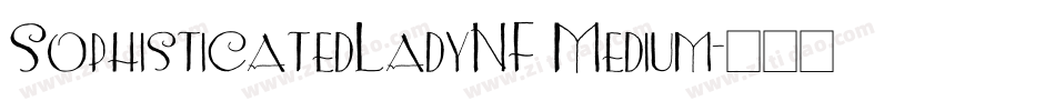 SophisticatedLadyNF Medium字体转换